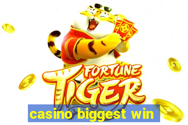 casino biggest win