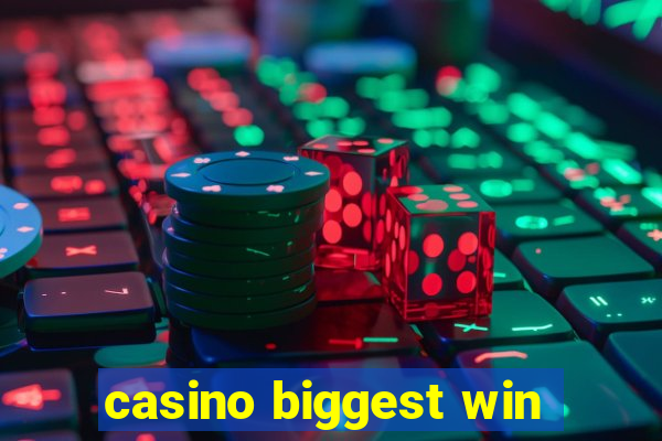 casino biggest win