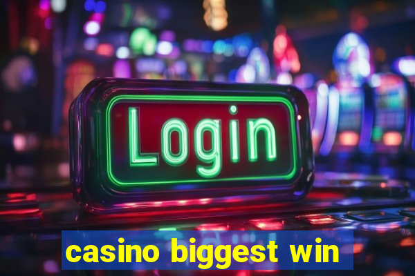 casino biggest win