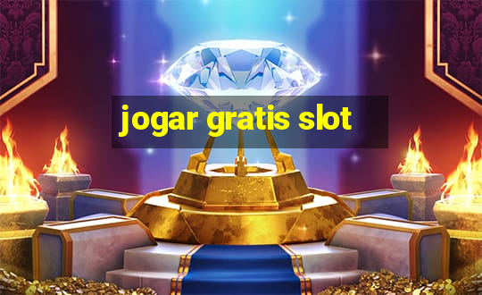 jogar gratis slot