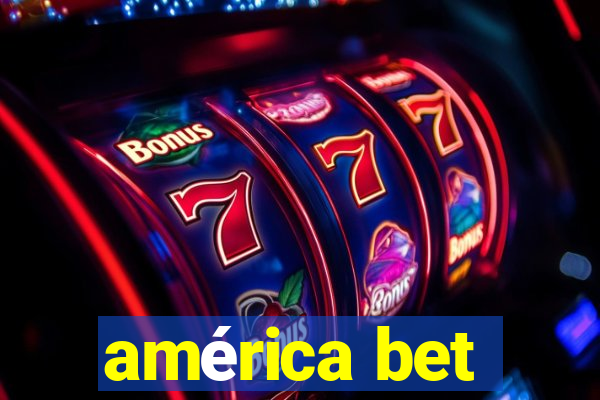 américa bet