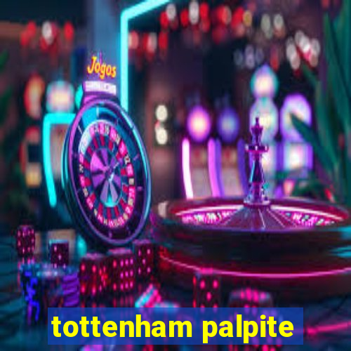 tottenham palpite