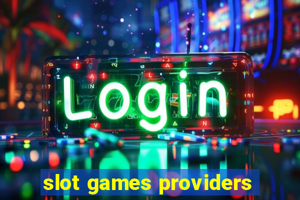 slot games providers