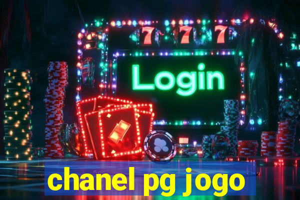 chanel pg jogo