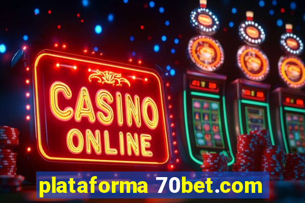 plataforma 70bet.com