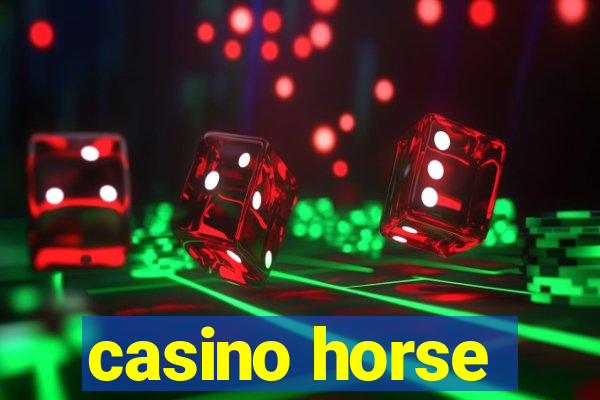 casino horse