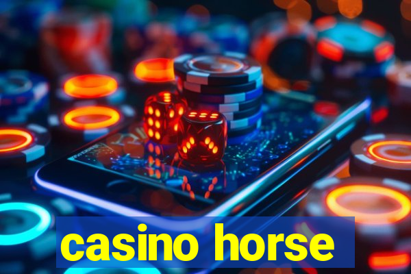 casino horse