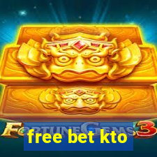 free bet kto