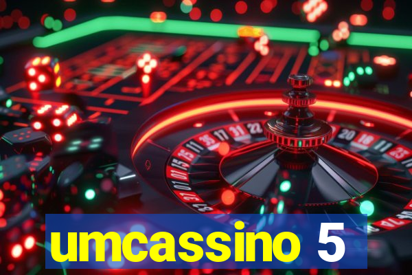 umcassino 5