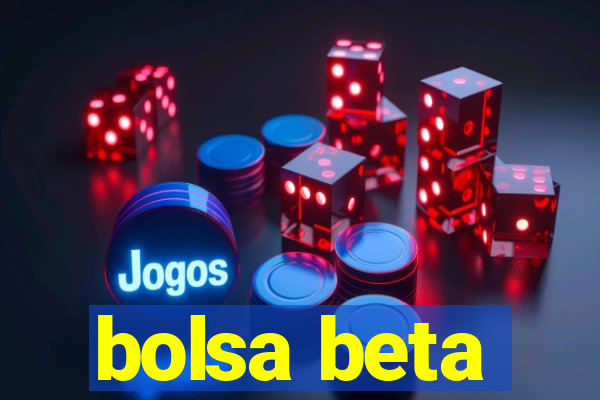 bolsa beta