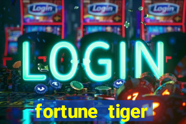 fortune tiger cartas 10x