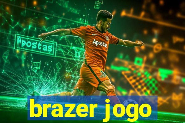 brazer jogo