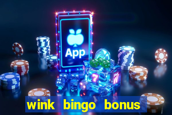 wink bingo bonus promo codes