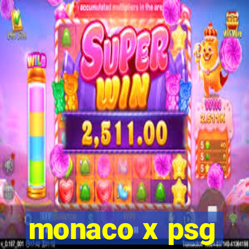 monaco x psg