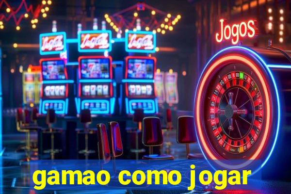 gamao como jogar