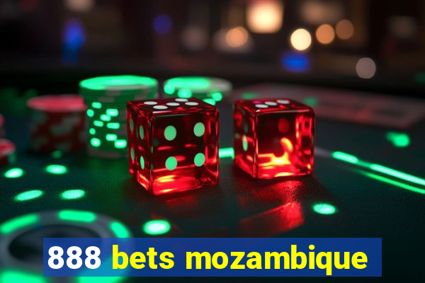 888 bets mozambique