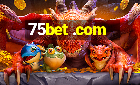 75bet .com