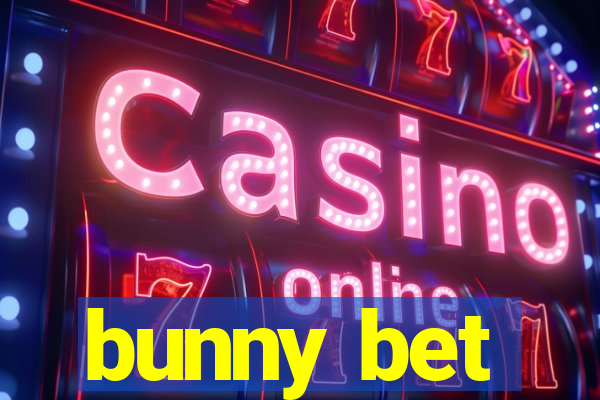 bunny bet