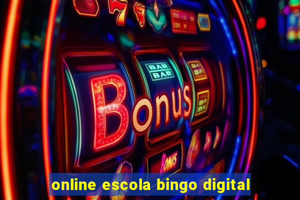 online escola bingo digital