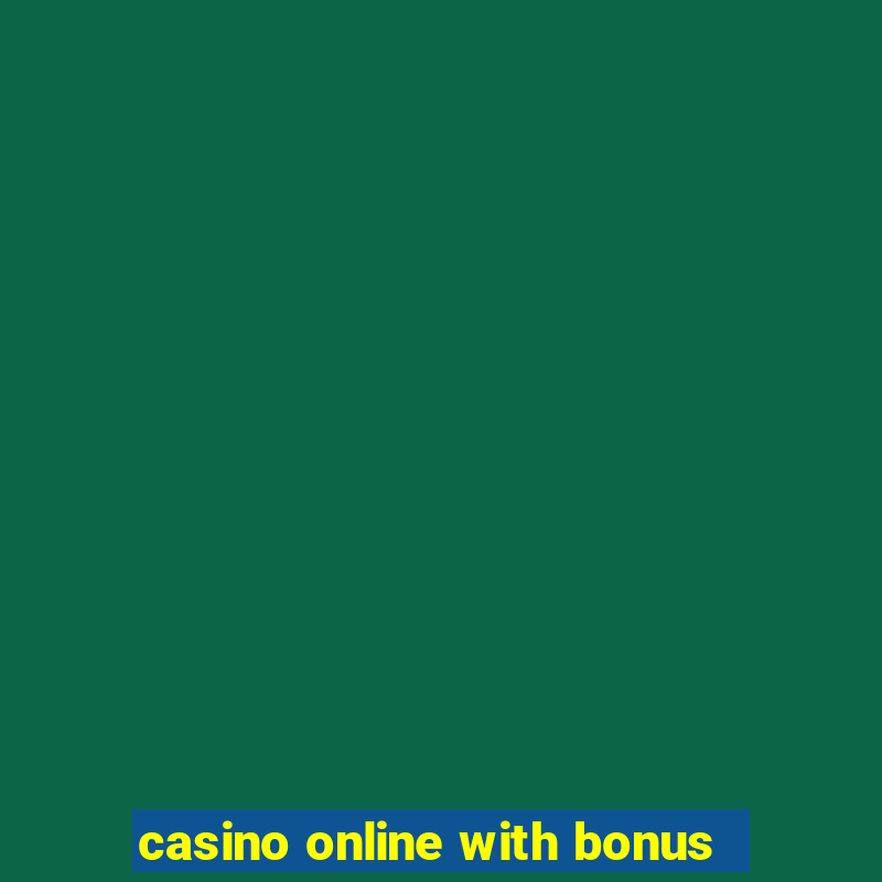 casino online with bonus