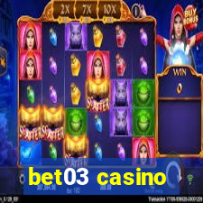 bet03 casino