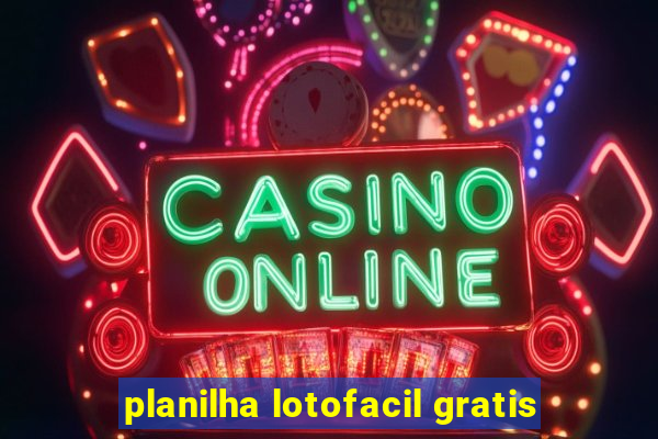 planilha lotofacil gratis