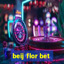 beij flor bet