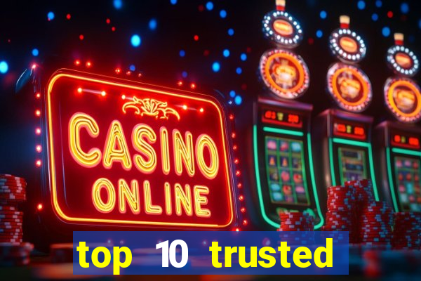 top 10 trusted online casino malaysia