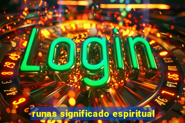 runas significado espiritual