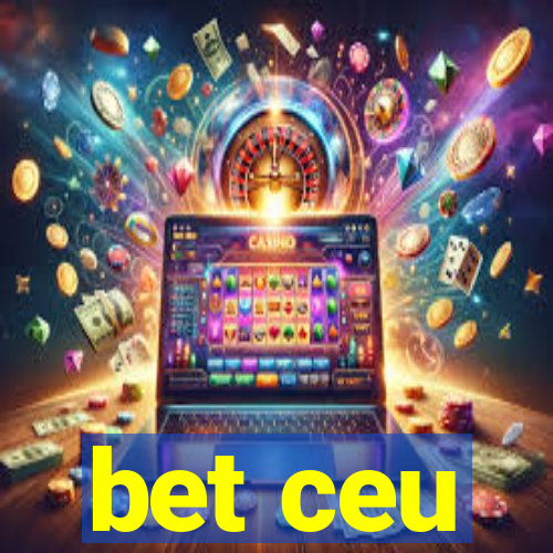 bet ceu