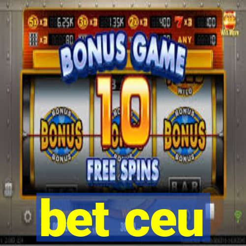 bet ceu