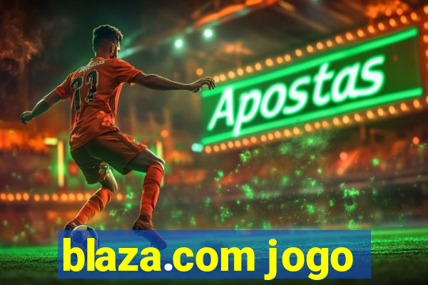 blaza.com jogo