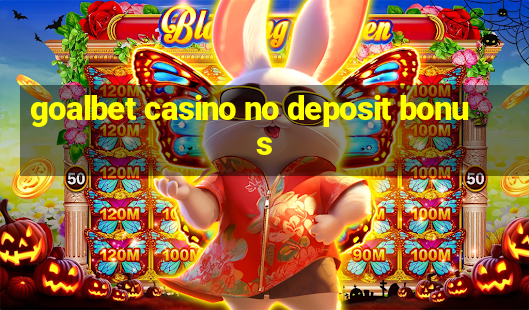 goalbet casino no deposit bonus