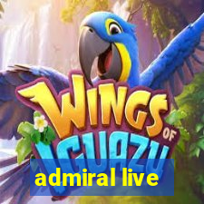 admiral live