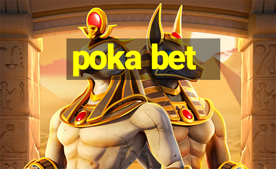 poka bet