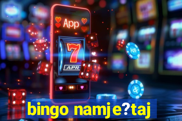 bingo namje?taj