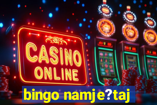 bingo namje?taj