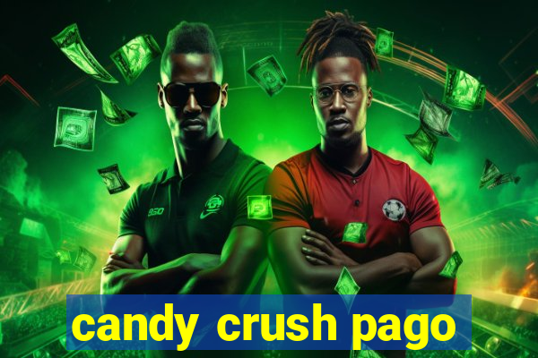 candy crush pago