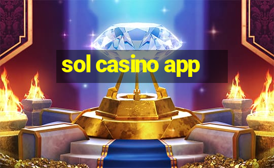 sol casino app