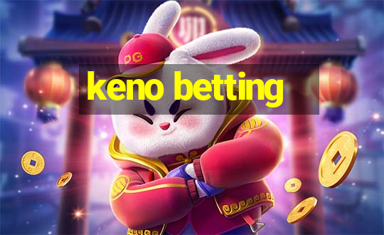 keno betting