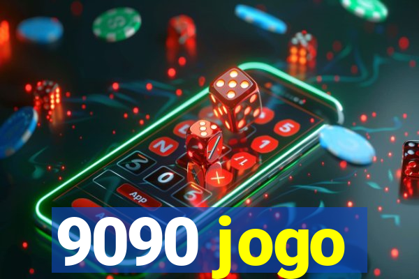 9090 jogo