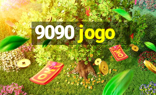 9090 jogo