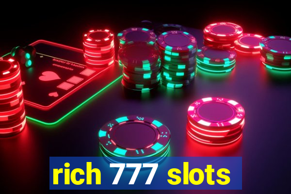 rich 777 slots