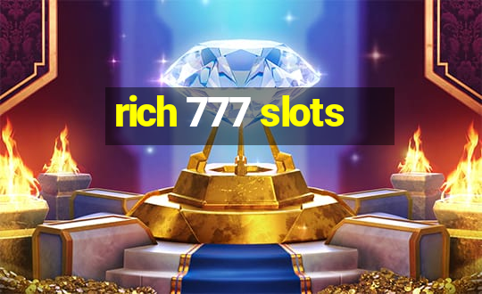 rich 777 slots