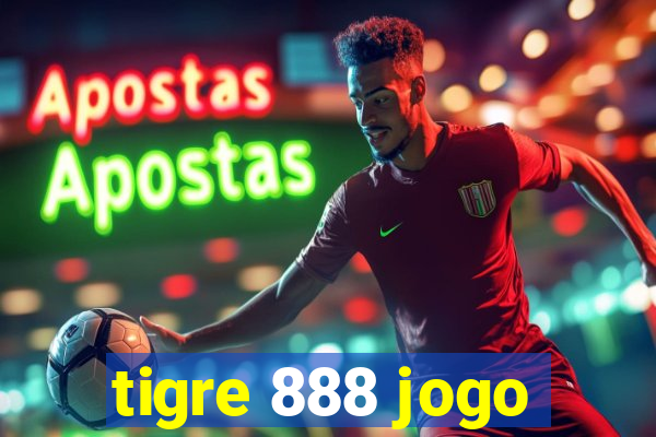 tigre 888 jogo