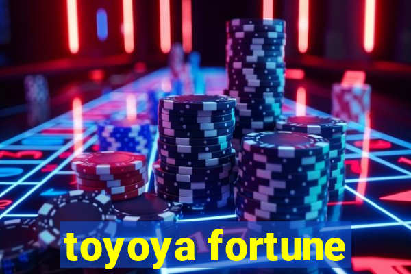 toyoya fortune