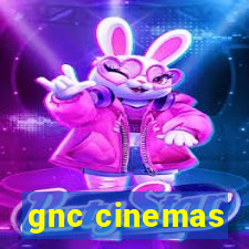 gnc cinemas