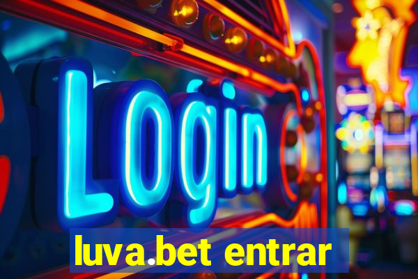 luva.bet entrar