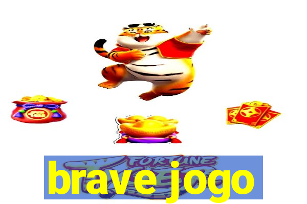 brave jogo