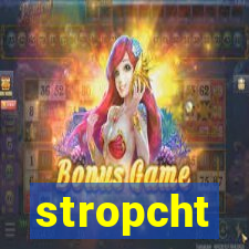 stropcht